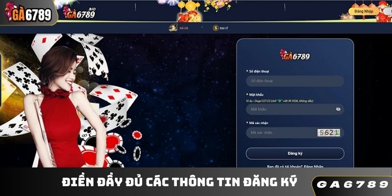 Điền đầy đủ các thông tin đăng ký